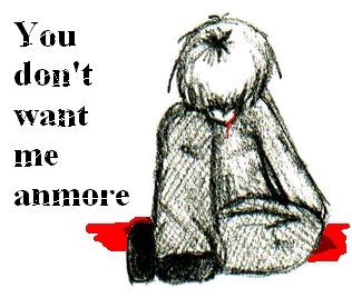 you dont want me anymore!